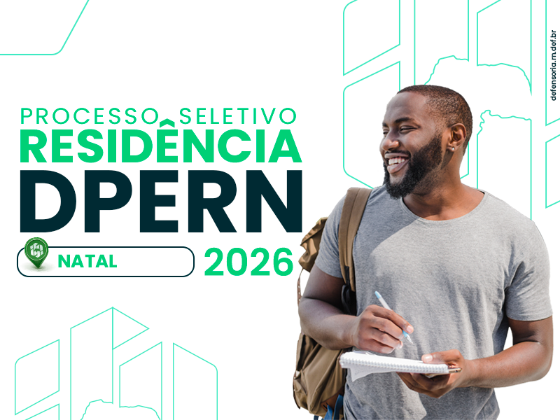 DPE RESIDÊNCIA: Sede Administrativa lança seleção para residentes em Administração