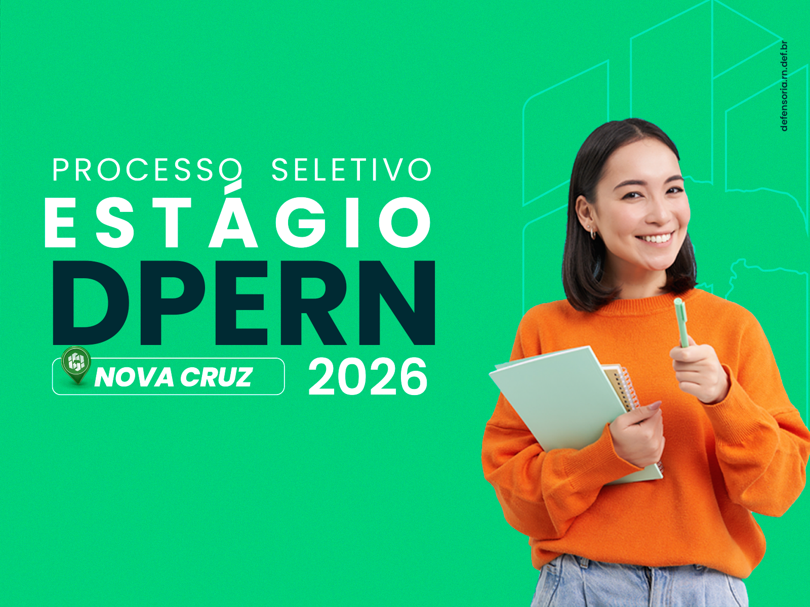 Núcleo de Nova Cruz: DPERN publica edital para formação de cadastro reserva de estagiários de Direito