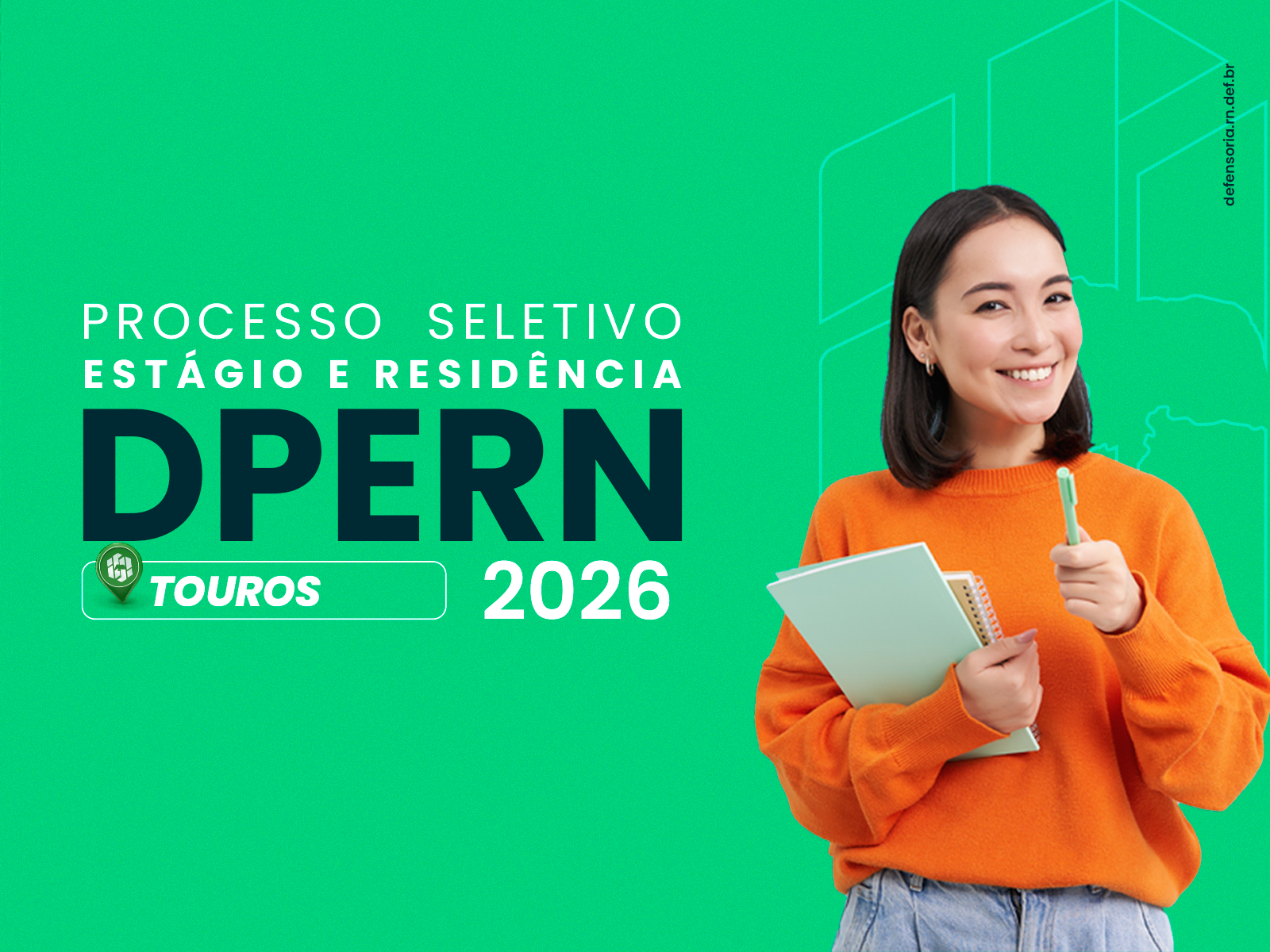 DPERN abre inscrições para estágio em Direito e residência em Serviço Social em Touros